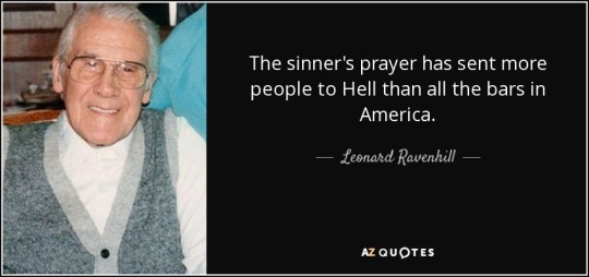 quote-the-sinner-s-prayer-has-sent-more-people-to-hell-than-all-the-bars-in-america-leonard-ravenhill-71-88-06